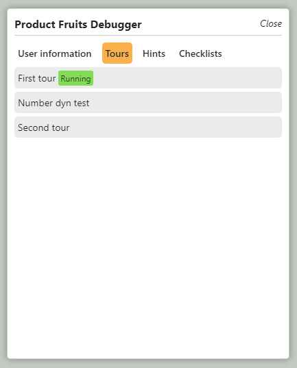 The Product Fruits Debugger showing the Tours tab with the First Tour running