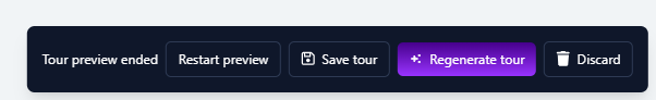 example of end of tour menu showing option to restart preview save tour regenerate tour or discard
