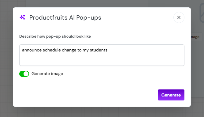 Example of adding a prompt to an AI pop up with the text announce schedule change to my students