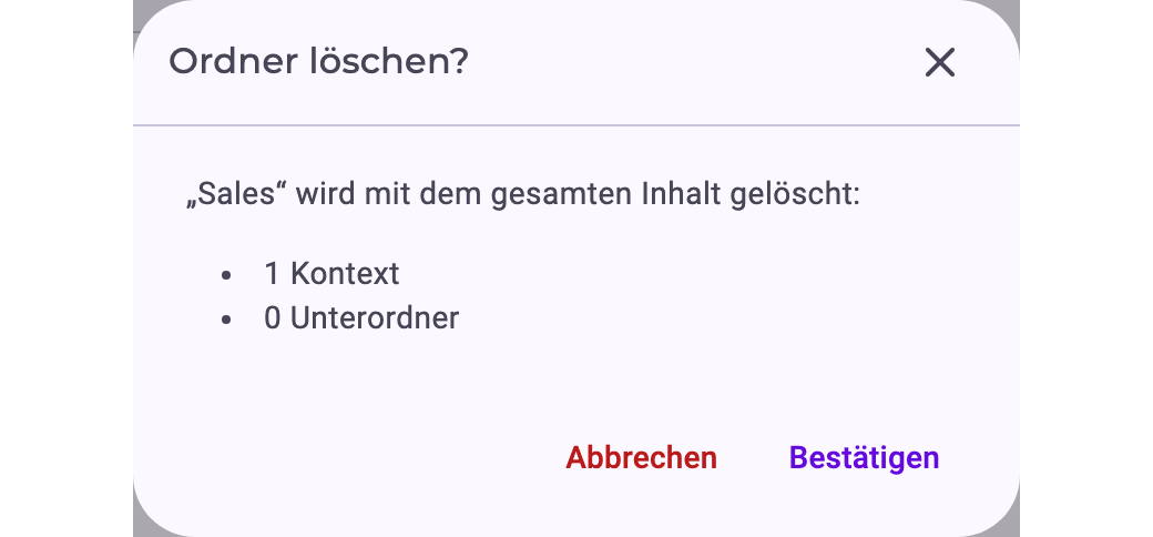 Der Dialog Ordner löschen mit der Anzahl der Kontexte und Unterordner, die gelöscht werden