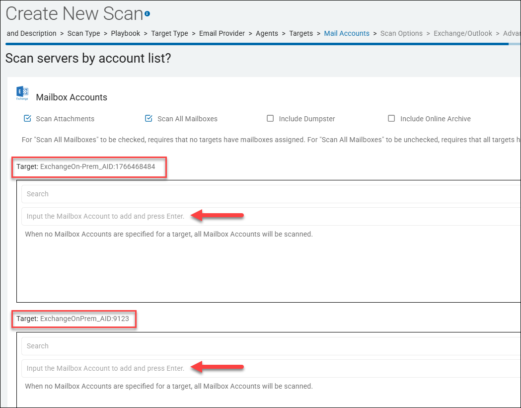 The mailbox account fields for the two separate Targets selected in this scan are shown