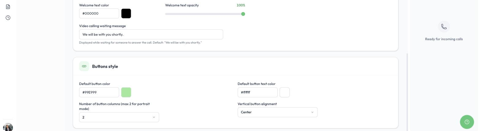 Waiting message and buttons style