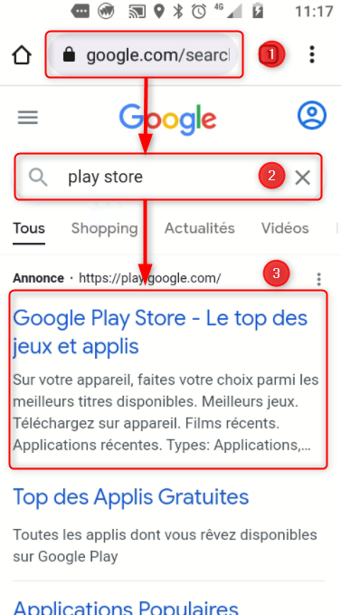 ae 11:17 
google.com/searc 
Q 
Tous 
play store 
Shopping 
• https://pla 
ogle 
Actualités 
le.com/ 
Vidéos 
O 
Google Play Store - Le top des 
jeux et applis 
Sur votre appareil, faites votre choix parmi les 
meilleurs titres disponibles. Meilleurs jeux. 
Téléchargez sur appareil. Films récents. 
Applications récentes. Types: Applications.... 
Top des Applis Gratuites 
Toutes les applis dont vous rêvez disponibles 
sur Google Play 
Annlications Ponl llairee 