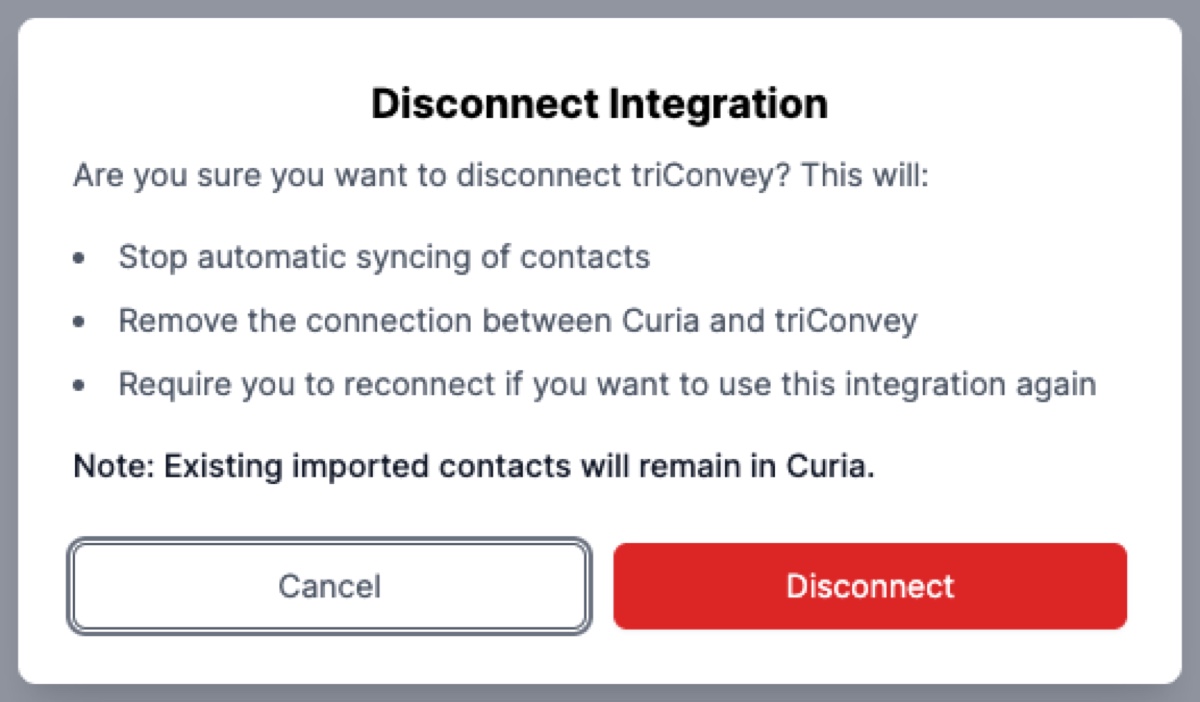 The disconnect confirmation dialog listing the three consequences of disconnecting, with the note "Existing imported contacts will remain in Curia"