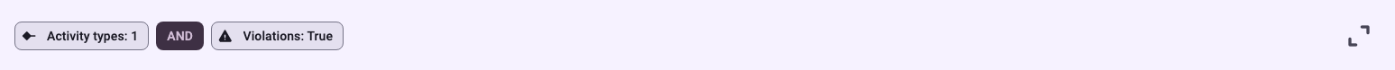 The minimised filter bar: one line with the chips Activity types: 1, AND and Violations: True, and the Expand filter button on the right