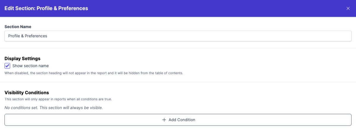 Section edit panel showing name field, Show Section Name toggle, and visibility conditions