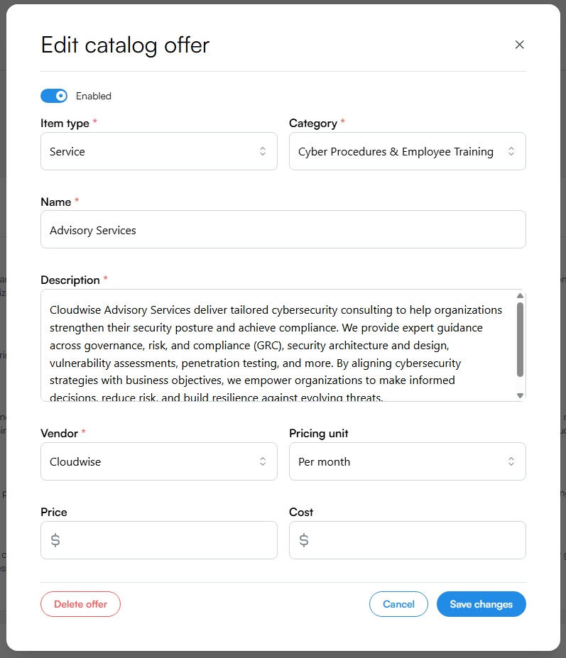 Edit catalog offer modal. Top: an Enabled toggle. Two-column form: Item type and Category, then Name, then a Description text area, then Vendor and Pricing unit, then Price and Cost dollar inputs. Bottom row: a red Delete offer button on the left, Cancel and Save changes on the right.