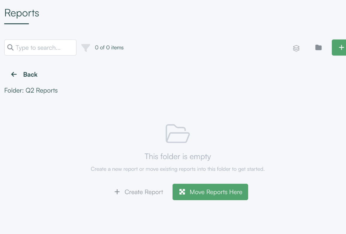 An empty folder showing Create Report and Move Reports Here