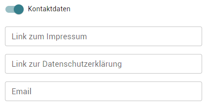 Kontaktdaten 
Link zum Impressum 
Link zur Datenschutzerklärung 
Email 