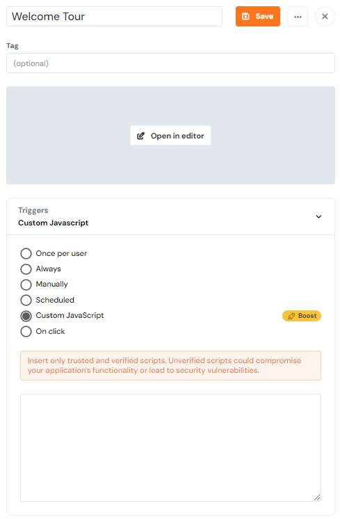 A Welcome Tour with the trigger set to Custom JavaScript