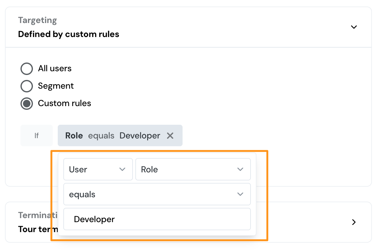 A custom rule on a tour showing If User Role equals Developer