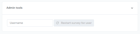 The admin tools menu showing the ability to restart the survey for an individual user